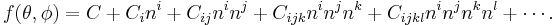 f(\theta,\phi) = C %2B C_i n^i %2B C_{ij}n^i n^j %2B C_{ijk}n^i n^j n^k %2B C_{ijkl}n^i n^j n^k n^l %2B \cdots.