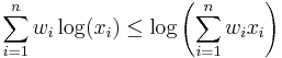 \sum_{i=1}^nw_i\log(x_i) \leq \log\left( \sum_{i=1}^nw_ix_i \right)