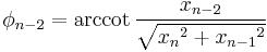 \phi_{n-2} = \arccot \frac{x_{n-2}}{\sqrt{{x_n}^2%2B{x_{n-1}}^2}} \,