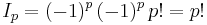 I_p = (-1)^p\, (-1)^p\, p! = p!