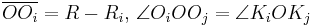 \overline{OO_i} = R - R_i,\, \angle O_iOO_j = \angle K_iOK_j