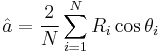 
\hat{a} = \frac{2}{N} \sum\limits_{i=1}^N R_i \cos{\theta_i}
