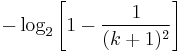 -\log_2\left[ 1-\frac{1}{(k%2B1)^2}\right]