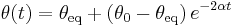 
\theta(t) = \theta_{\mathrm{eq}} %2B 
\left( \theta_{0} - \theta_{\mathrm{eq}} \right) e^{-2\alpha t}
