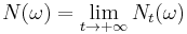 N(\omega) = \lim_{t \to %2B \infty} N_{t} (\omega)