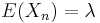 E(X_n)=\lambda