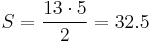 S=\frac{13\cdot5}{2}=32.5