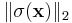 \|\sigma(\mathbf{x})\|_2