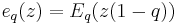 e_q(z) = E_q(z(1-q))