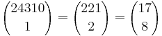 {24310 \choose 1} = {221 \choose 2} = {17 \choose 8}