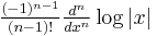 \textstyle\frac{(-1)^{n-1}}{(n-1)!}\frac{d^n}{dx^n}\log|x|