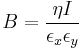 B=\frac{{\eta}I}{{\epsilon_x} {\epsilon_y}}