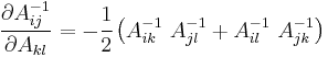 
 \frac{\partial A^{-1}_{ij}}{\partial A_{kl}} = -\cfrac{1}{2}\left(A^{-1}_{ik}~A^{-1}_{jl} %2B A^{-1}_{il}~A^{-1}_{jk}\right)
