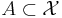 A\subset\mathcal{X}