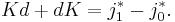 K d %2B d K = j_1^* - j_0 ^*.