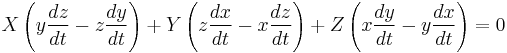 
X \left( y {dz \over dt} - z {dy \over dt} \right)
 %2B Y\left(z {dx \over dt} - x {dz \over dt} \right)
 %2B Z\left(x {dy \over dt} - y {dx \over dt} \right) 
 = 0
