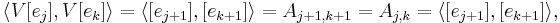 \langle V[e_j], V[e_k] \rangle = \langle [e_{j%2B1}], [e_{k%2B1}] \rangle = A_{j%2B1, k%2B1} = A_{j, k} = \langle [e_{j%2B1}], [e_{k%2B1}] \rangle,