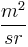 \frac{m^2}{sr}