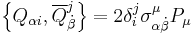 \left\{ Q_{\alpha i}, \overline{Q}_{\dot{\beta}}^j \right\} = 2 \delta^j_i \sigma^{\mu}_{\alpha \dot{\beta}}P_\mu