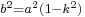 \scriptstyle{b^2 = a^2 (1 - k^2)}