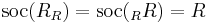 \mathrm{soc}(R_R)=\mathrm{soc}(_R R)=R