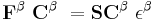 \mathbf{F}^\beta\ \mathbf{C}^\beta\ = \mathbf{S} \mathbf{C}^\beta\ \mathbf{\epsilon}^\beta\ 