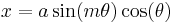 x=a \sin({m\theta}) \cos({\theta})