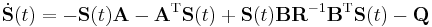 \dot{\textbf{S}}(t) = -\textbf{S}(t)\textbf{A}-\textbf{A}^{\text{T}}\textbf{S}(t)%2B\textbf{S}(t)\textbf{B}\textbf{R}^{-1}\textbf{B}^{\text{T}}\textbf{S}(t)-\textbf{Q}