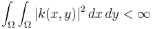 \int_{\Omega} \int_{\Omega} | k(x, y) |^{2} \,dx \, dy < \infty 