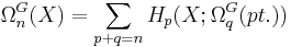 \Omega^G_n(X)=\sum\limits_{p%2Bq=n}H_p(X;\Omega^G_q(pt.))