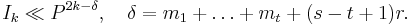 I_k \ll P^{2k-\delta}, \quad \delta = m_1 %2B \dots %2B m_t %2B (s-t%2B1)r.