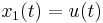 \textstyle x_1(t) = u(t)