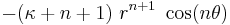  -(\kappa%2Bn%2B1)~r^{n%2B1}~\cos(n\theta) \,