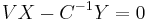 VX - C^{-1}Y = 0