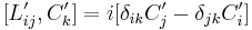 [L'_{ij},C'_k]=i[\delta_{ik}C'_j-\delta_{jk}C'_i] \,\!