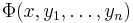 \Phi(x,y_1,\ldots,y_n)