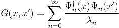 G(x, x')=\sum_{n=0}^\infty \dfrac{\Psi_n^\dagger(x) \Psi_n(x')}{\lambda_n}