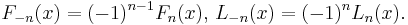 F_{-n}(x)=(-1)^{n-1}F_{n}(x),\,L_{-n}(x)=(-1)^nL_{n}(x).