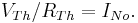 V_{Th} / R_{Th} = I_{No}.\!