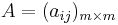 A = (a_{ij})_{m\times m}