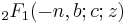 \,{}_2F_1(-n,b;c;z)