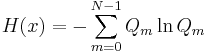 H(x)=-\sum_{m=0}^{N-1} Q_m\ln Q_m