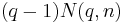 (q-1)N(q,n)