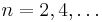 n=2,4,\dots