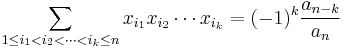 \sum_{1\le i_1 < i_2 < \cdots < i_k\le n} x_{i_1}x_{i_2}\cdots x_{i_k}=(-1)^k\frac{a_{n-k}}{a_n}