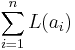 \sum_{i=1}^n L(a_i) 