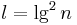 l = \lg^2 n