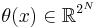  \theta(x) \in \mathbb{R}^{ 2^N } 