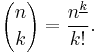 {n\choose k} = {n^{\underline{k}}\over k!}.