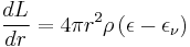 \frac{dL}{dr} = 4 \pi r^2 \rho \left( \epsilon - \epsilon_\nu \right)